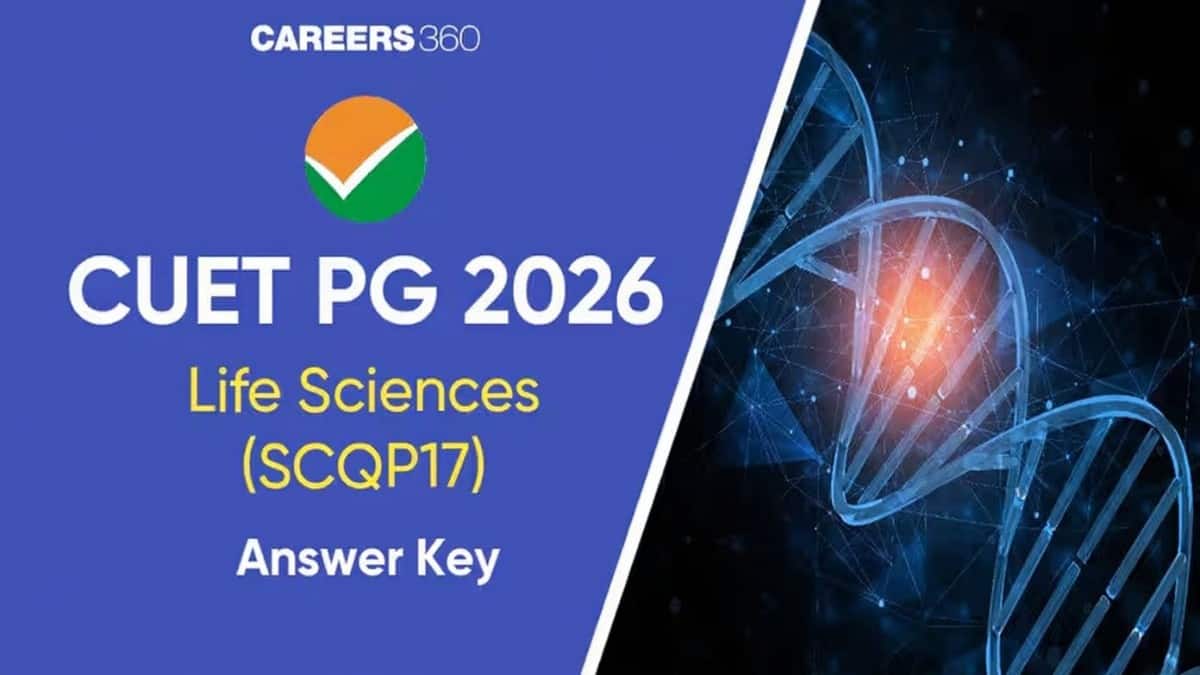 CUET PG Life Science Final Answer Key 2025 (SCQP17): Released By NTA: Download PDF